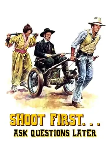 Shoot First… Ask Questions Later (1975)