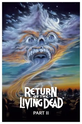 Return of the Living Dead Part II (1988)
