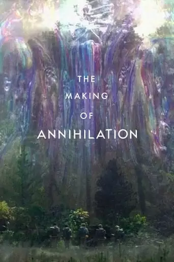 The Making Of Annihilation (2018)
