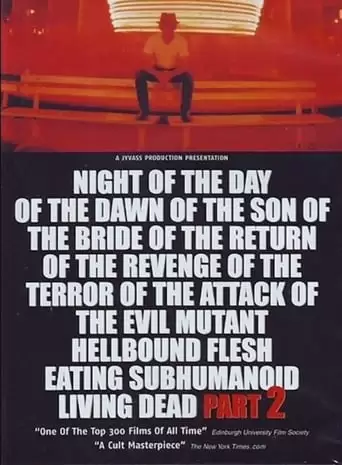 Night Of The Day Of The Dawn Of The Son Of The Bride Of The Return Of The Terror (1991)