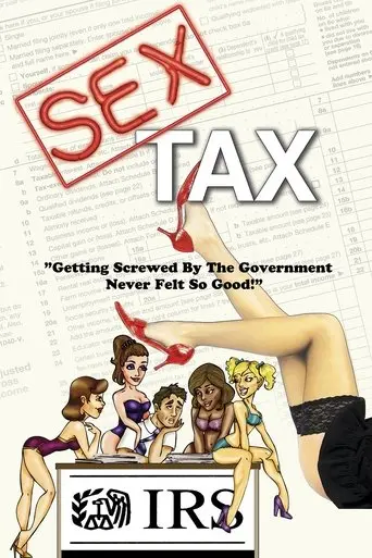 Sex Tax: Based on a True Story (2010)