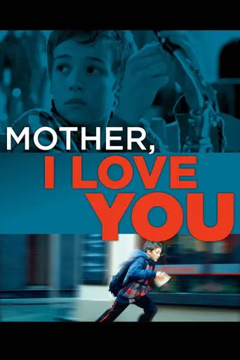 Mother, I Love You (2013)