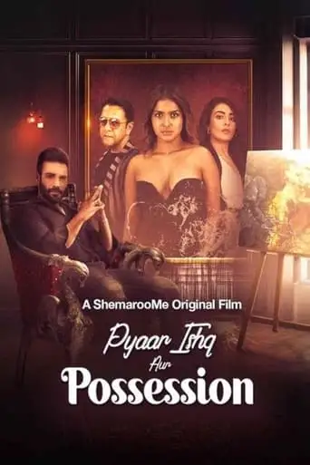 Pyaar Ishq Aur Possession (2024)