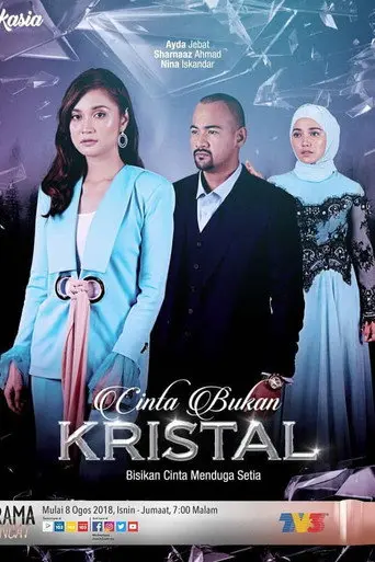 Cinta Bukan Kristal (2018)