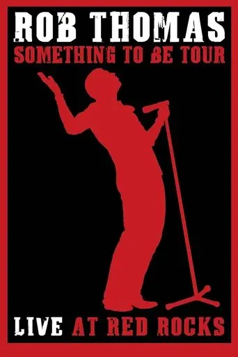 Rob Thomas - Live at Red Rocks (2009)