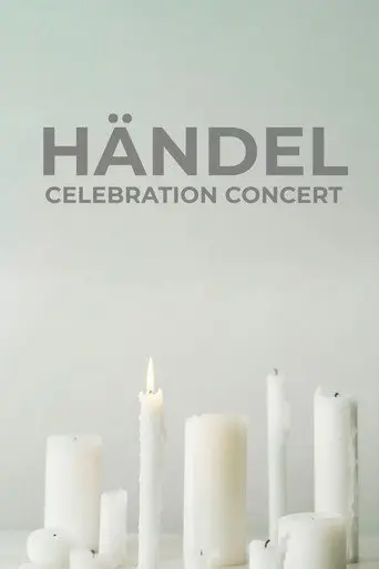Händel Celebration Concert (2009)