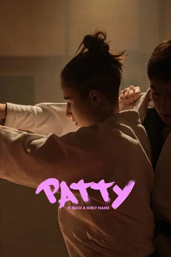 Patty Is Such a Girly Name (2025)