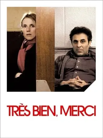 Tres Bien, Merci (2007)