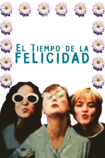 El tiempo de la felicidad (1997)