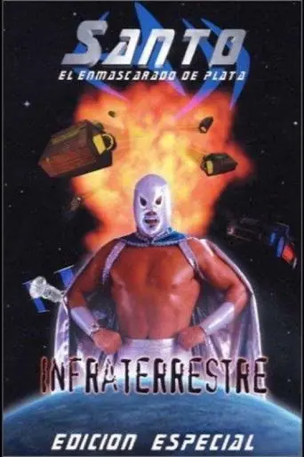 Santo: Infraterrestre (2001)