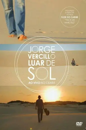 Luar de Sol: Jorge Vercillo Ao Vivo no Ceará (2014)