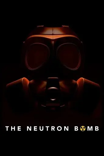 The Neutron Bomb (2022)