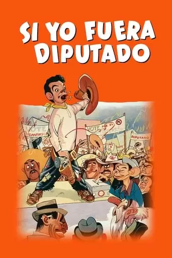 Si Yo Fuera Diputado (1952)