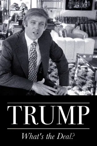 Trump: What's The Deal? (1991)