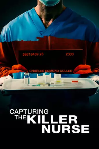 Capturing The Killer Nurse (2022)