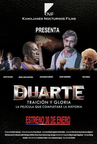 Duarte, Traición y Gloria (2014)