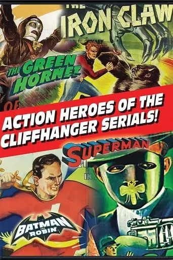 Action Heroes Of The Cliffhanger Serials (1992)