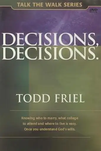 Decisions, Decisions (2008)