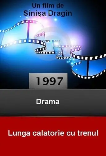 The Long Journey by Train (1997)