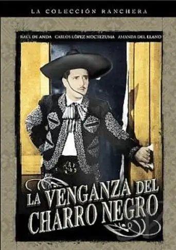 La Venganza Del Charro Negro (1942)