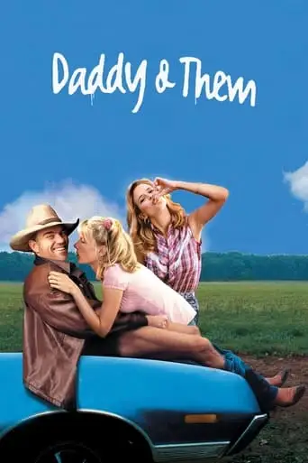 Daddy And Them (2001)