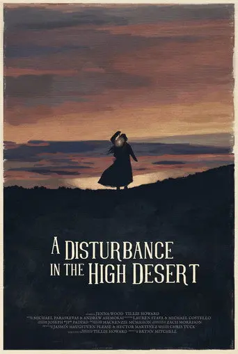 A Disturbance in the High Desert (2025)