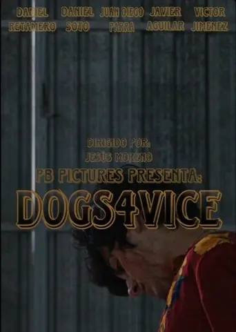 DOGS4VICE (2024)