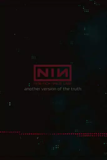 Nine Inch Nails: Another Version Of The Truth - The Gift (2009)