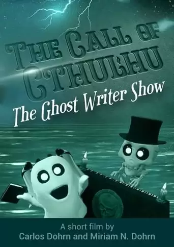 The Ghost Writer Show - The Call Of Cthulhu (2020)