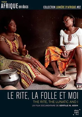 Le rite, la folle et moi (2012)