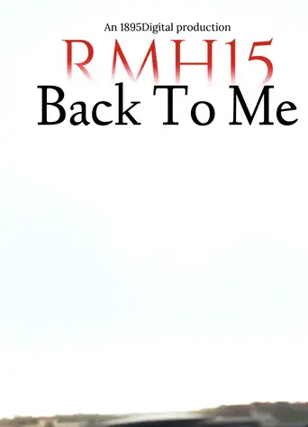 RMH15: Back To Me (2026)