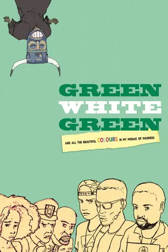 Green White Green (2016)