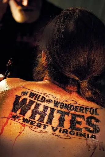The Wild And Wonderful Whites Of West Virginia (2009)