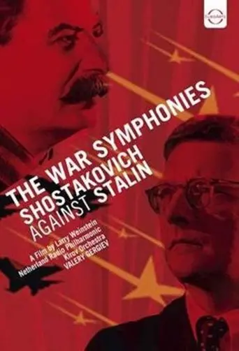 The War Symphonies: Shostakovich Against Stalin (1997)