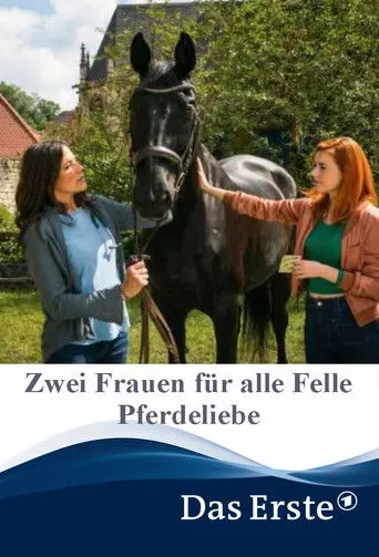 Zwei Frauen für alle Felle - Pferdeliebe (2026)