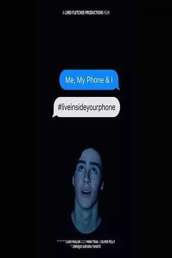 Me, My Phone & I (2018)