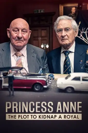 Princess Anne: The Plot To Kidnap A Royal (2023)