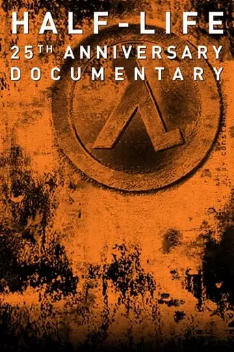 Half-Life: 25th Anniversary Documentary (2023)