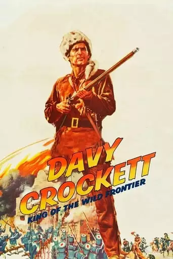 Davy Crockett: King Of The Wild Frontier (1955)