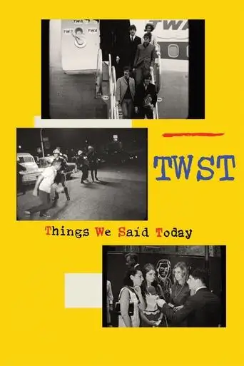 TWST / Things We Said Today (2025)