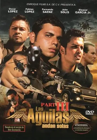 Las águilas andan solas III (2012)