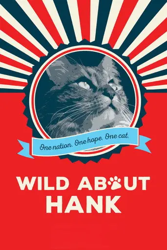Wild About Hank (2016)