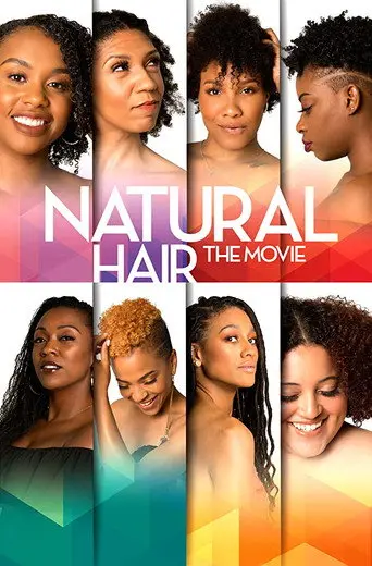 Natural Hair the Movie (2019)