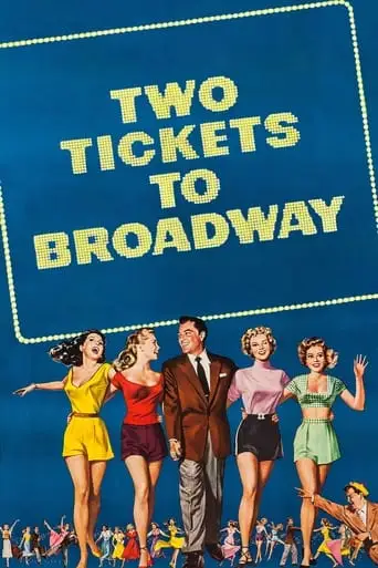 Two Tickets To Broadway (1951)