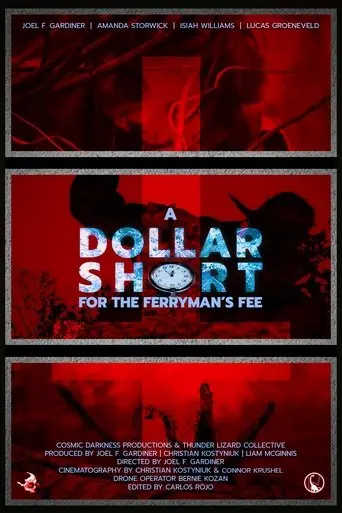 A Dollar Short For The Ferryman's Fee (2025)