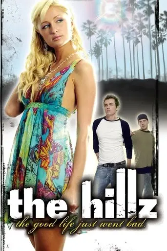 The Hillz (2004)