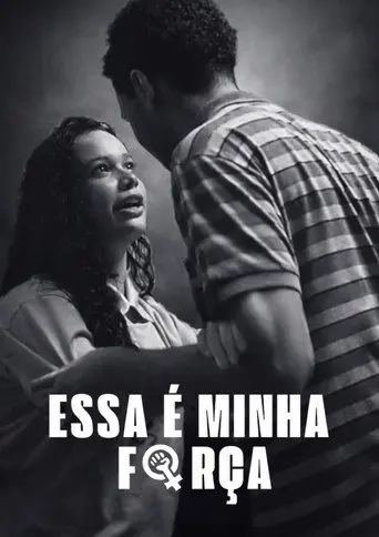 Essa é a Minha Força (2025)