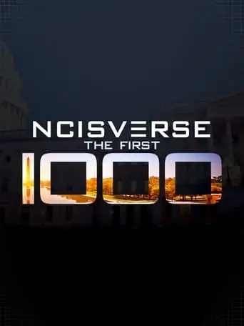 NCISverse: The First 1,000 (2024)