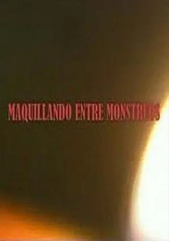 Maquillando entre monstruos (2007)
