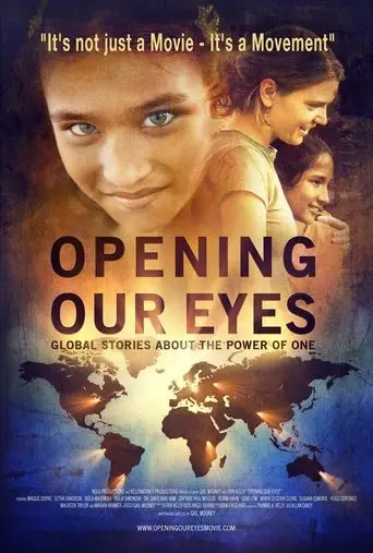 Opening Our Eyes (2011)